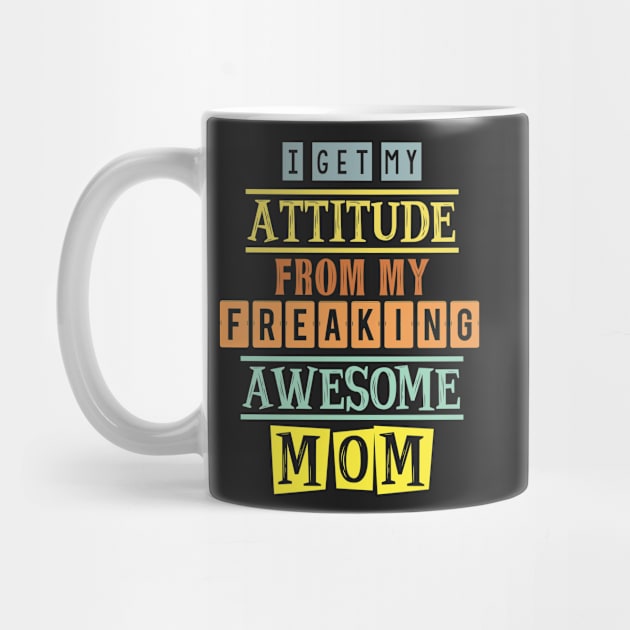 I get my attitude from my mom 3 by SamridhiVerma18